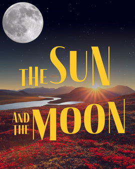 The Sun and the Moon