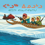 Palluq and Inuluk Go Hunting with Their Ataata