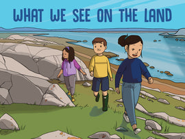 What We See on the Land