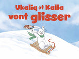 Ukaliq and Kalla Go Sliding