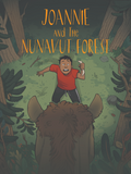 Joannie and the Nunavut Forest