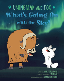 Umingmak and Fox: What's Going On with the Sky?