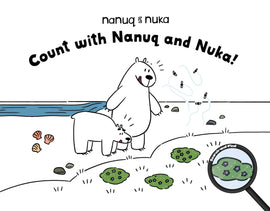 Nanuq and Nuka: Count with Nanuq and Nuka!