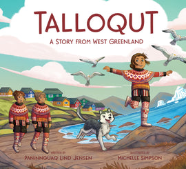 Talloqut: A Story from West Greenland