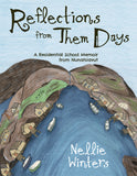 Reflections from Them Days: A Residential School Memoir from Nunatsiavut
